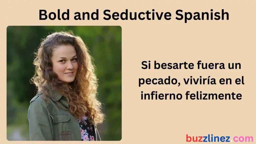 Bold and Seductive Spanish