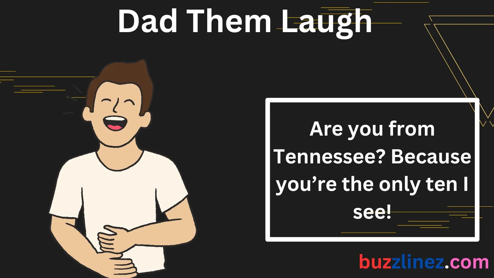 Dad Them Laugh