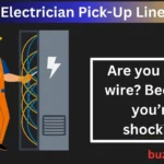 Electrician Pick-Up Lines: The Ultimate List of Shockingly Good Flirty Lines