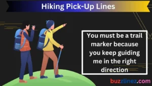 Read more about the article Hiking Pick-Up Lines: The Best Trail-Inspired Flirts for Outdoor Lovers