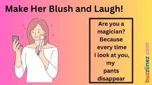 Read more about the article Dirty Pick-Up Lines for Her: Make Her Blush and Laugh!