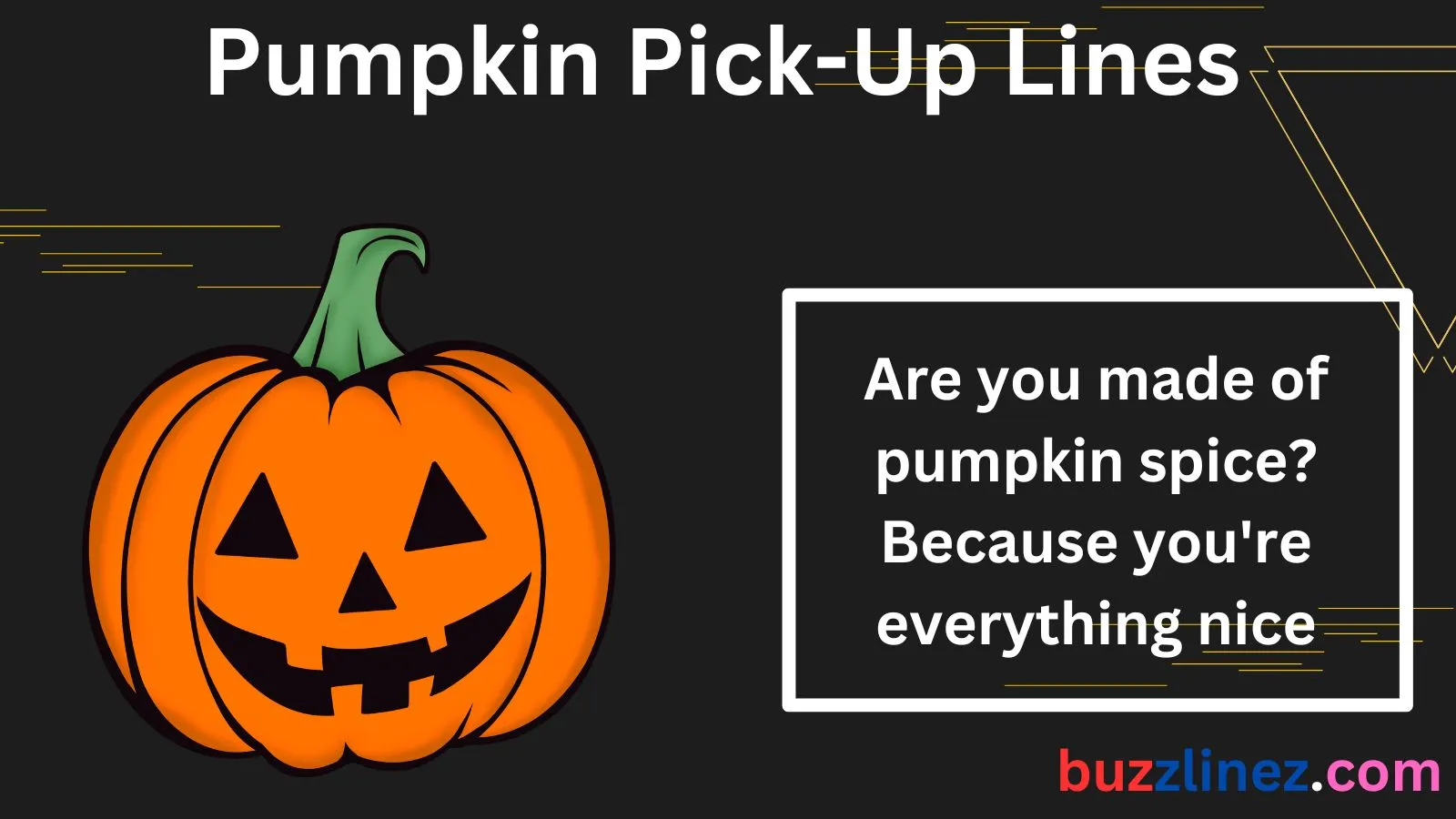 Read more about the article Pumpkin Pick-Up Lines: The Best Flirty and Fun Fall Captions