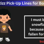 Rizz Pick-Up Lines for Boys: The Ultimate List to Make Them Swoon